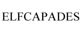 ELFCAPADES trademark