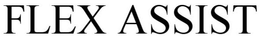 FLEX ASSIST trademark