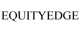 EQUITYEDGE trademark