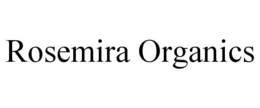 ROSEMIRA ORGANICS trademark