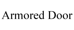 ARMORED DOOR trademark