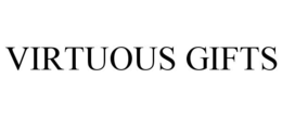 VIRTUOUS GIFTS trademark