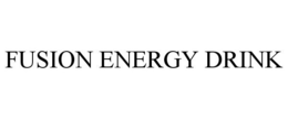 FUSION ENERGY DRINK trademark