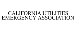 CALIFORNIA UTILITIES EMERGENCY ASSOCIATION trademark