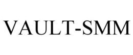 VAULT-SMM trademark
