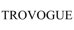 TROVOGUE trademark