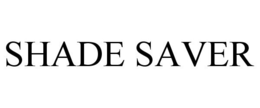 SHADE SAVER trademark