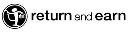 RETURN AND EARN trademark