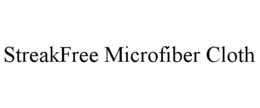 STREAKFREE MICROFIBER CLOTH trademark
