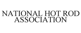NATIONAL HOT ROD ASSOCIATION trademark