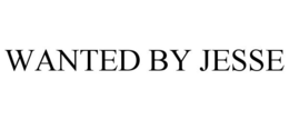 WANTED BY JESSE trademark