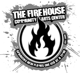 THE FIREHOUSE COMMUNITY ARTS CENTER SPARKING NEW FLAMES ONE KID AT A TIME EST. 2006 trademark