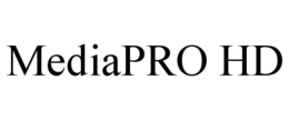 MEDIAPRO HD trademark