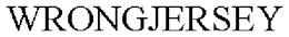 WRONGJERSEY trademark