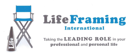 LIFE LIFE FRAMING INTERNATIONAL TAKING THE LEADING ROLE IN YOUR PROFESSIONAL AND PERSONAL LIFE trademark