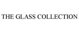 THE GLASS COLLECTION trademark