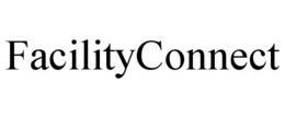 FACILITYCONNECT trademark