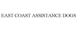 EAST COAST ASSISTANCE DOGS trademark