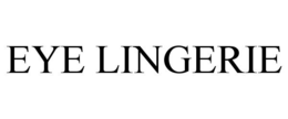 EYE LINGERIE trademark