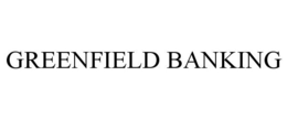 GREENFIELD BANKING trademark