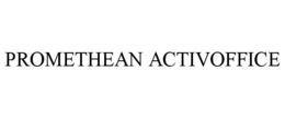 PROMETHEAN ACTIVOFFICE trademark