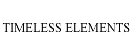 TIMELESS ELEMENTS trademark
