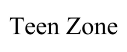 TEEN ZONE trademark