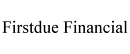 FIRSTDUE FINANCIAL trademark