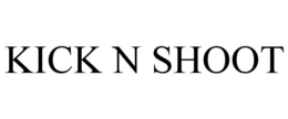 KICK N SHOOT trademark