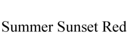 SUMMER SUNSET RED trademark