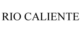 RIO CALIENTE trademark