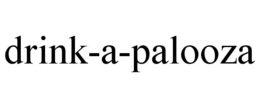 DRINK-A-PALOOZA trademark