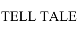 TELL TALE trademark