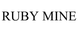 RUBY MINE trademark