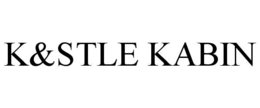 K&STLE KABIN trademark