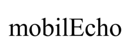 MOBILECHO trademark