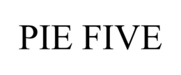 PIE FIVE trademark