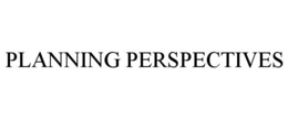 PLANNING PERSPECTIVES trademark