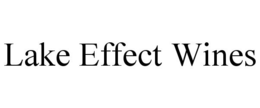 LAKE EFFECT WINES trademark