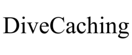 DIVECACHING trademark