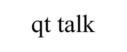 QT TALK trademark