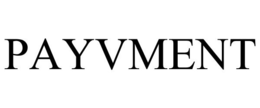PAYVMENT trademark