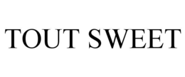 TOUT SWEET trademark