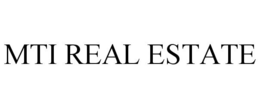 MTI REAL ESTATE trademark
