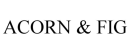 ACORN & FIG trademark