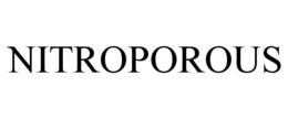 NITROPOROUS trademark