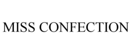 MISS CONFECTION trademark