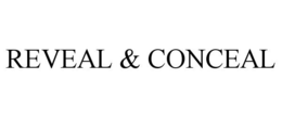 REVEAL & CONCEAL trademark