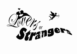 LOVERS OR STRANGERS trademark