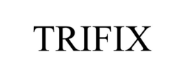 TRIFIX trademark